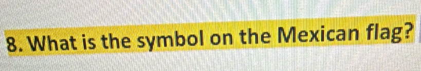 What is the symbol on the Mexican flag?