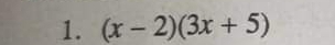 (x-2)(3x+5)