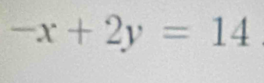 -x+2y=14