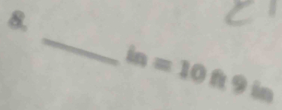 in=10ft9in