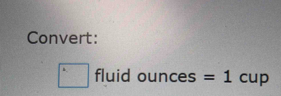 Convert: 
fluid ounces =1 CL Ip