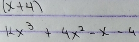 (x+4)
kx^3+4x^2-x-4