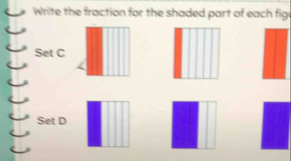 Write the fraction for the shaded part of each figu 
Set C
Set D