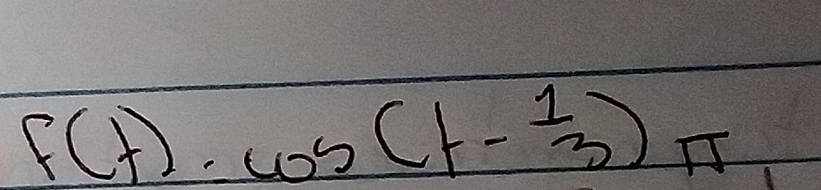 F(t)· cos (t- 1/3 )π