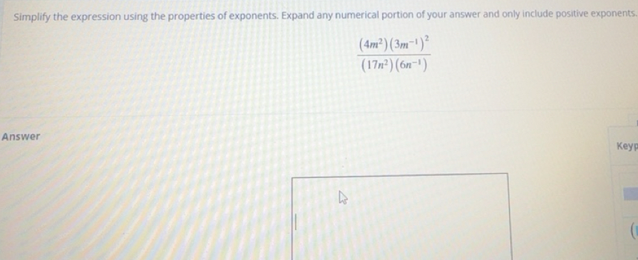 Solved: Simplify the expression using the properties of exponents ...