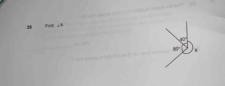 [B]
25 Find ∠ k.