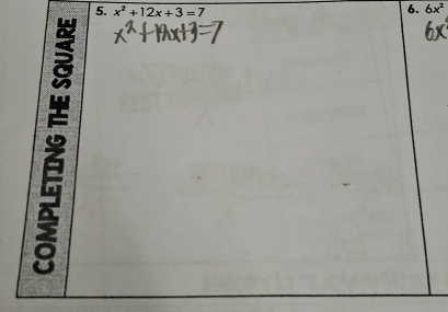 x^2+12x+3=7
6. 6x^2