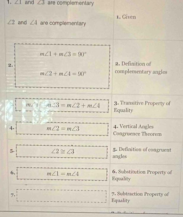 ∠ 1 and ∠ 3 are complementary
2
4
5