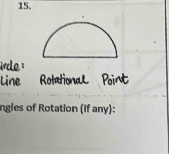 ngles of Rotation (if any):