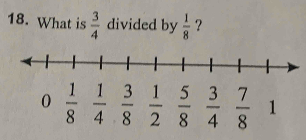 What is  3/4  divided by  1/8  ?