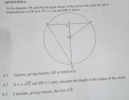 Solved: In the diagram, PR and PQ are equal chords of the circle with ...
