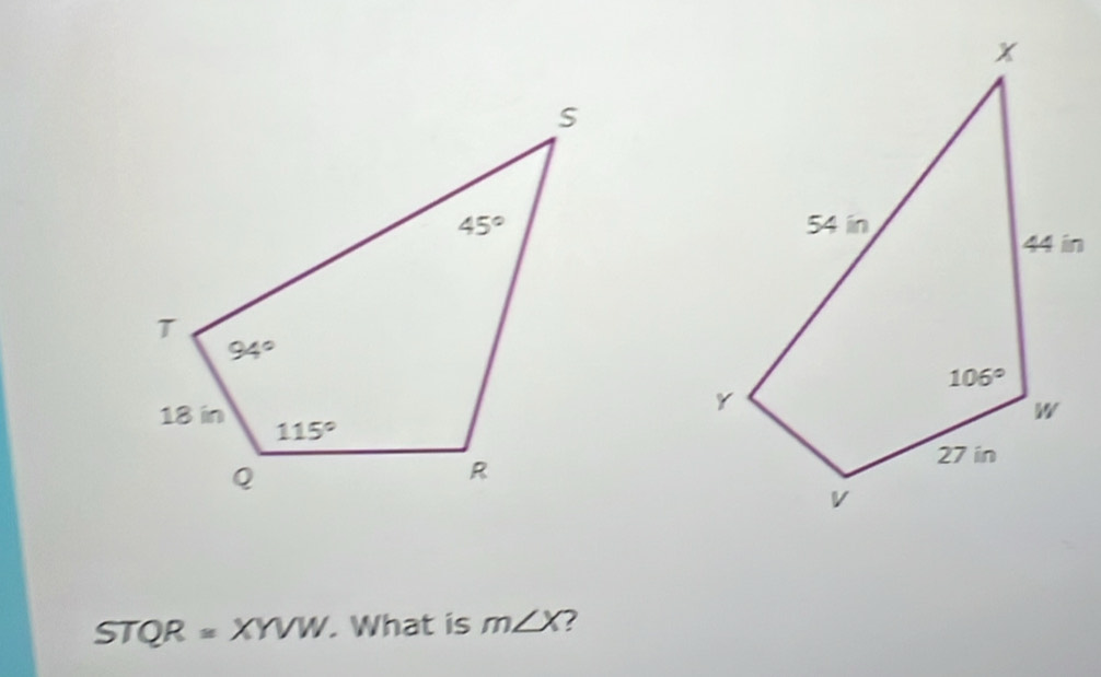 STQR=XYVW. What is m∠ X 2