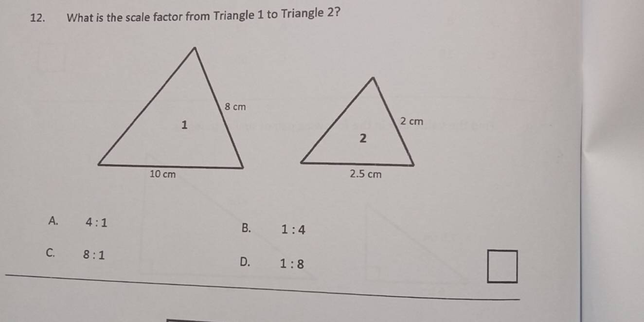 What is the scale factor from Triangle 1 to Triangle 2?

A. 4:1
B. 1:4
C. 8:1
D. 1:8