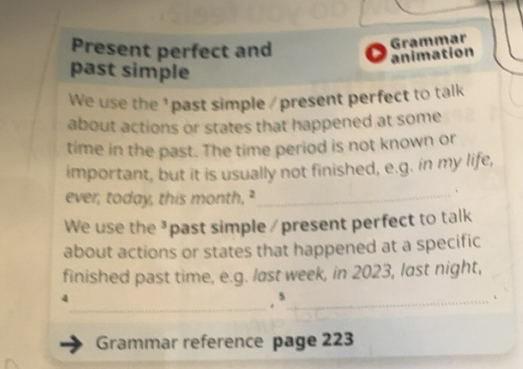 Risolto:Present perfect and Grammar animation past simple We use the ...