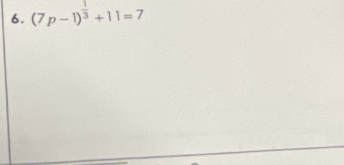 (7p-1)^ 1/3 +11=7