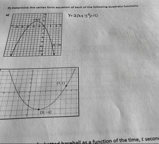 Determine the vertex form equation of each of the following quadratic functions.
a eh       unction of the time, t secone