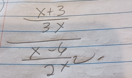 frac  (x+3)/3y - (x-6)/2x^2 =