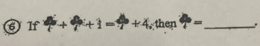 6If + + +4 then =_