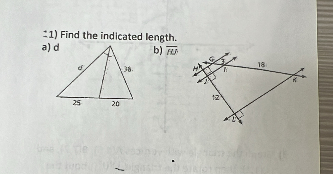 Find the indicated length.
b) overline HJ