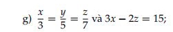  x/3 = y/5 = z/7  và 3x-2z=15;