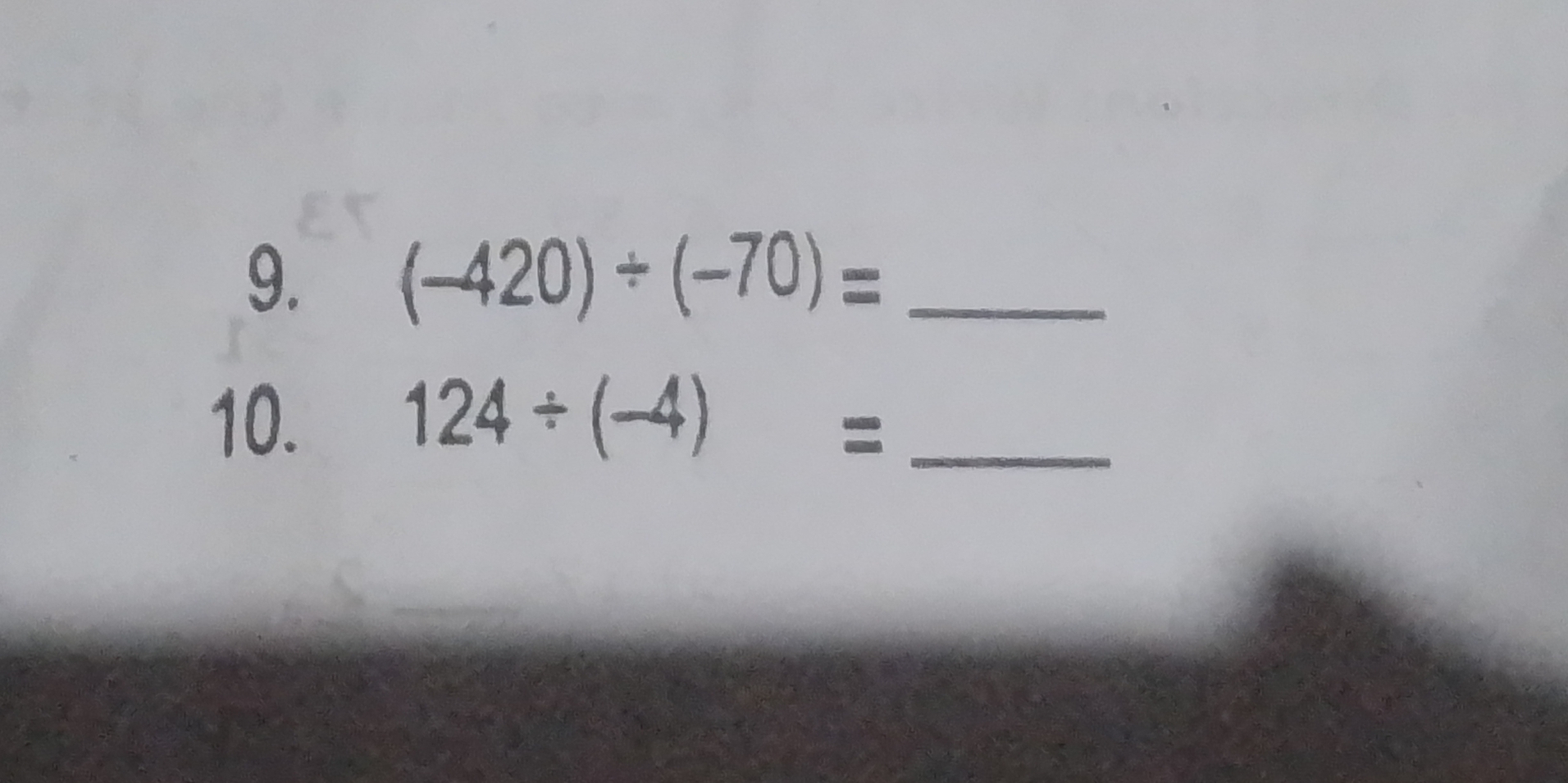 (-420)/ (-70)= _ 
10. 124/ (-4)= _