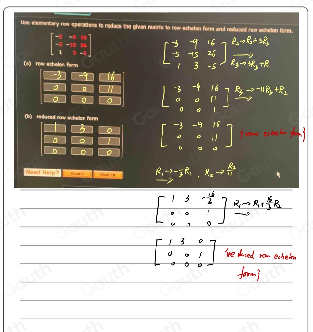 Solved: Use elementary row operations to reduce the given matrix to row ...