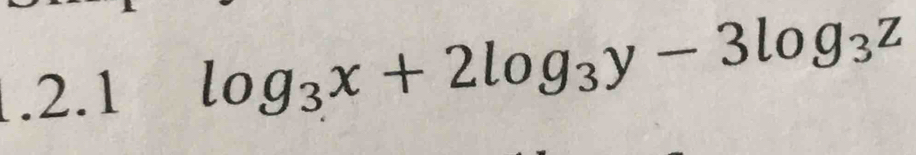 log _3x+2log _3y-3log _3z