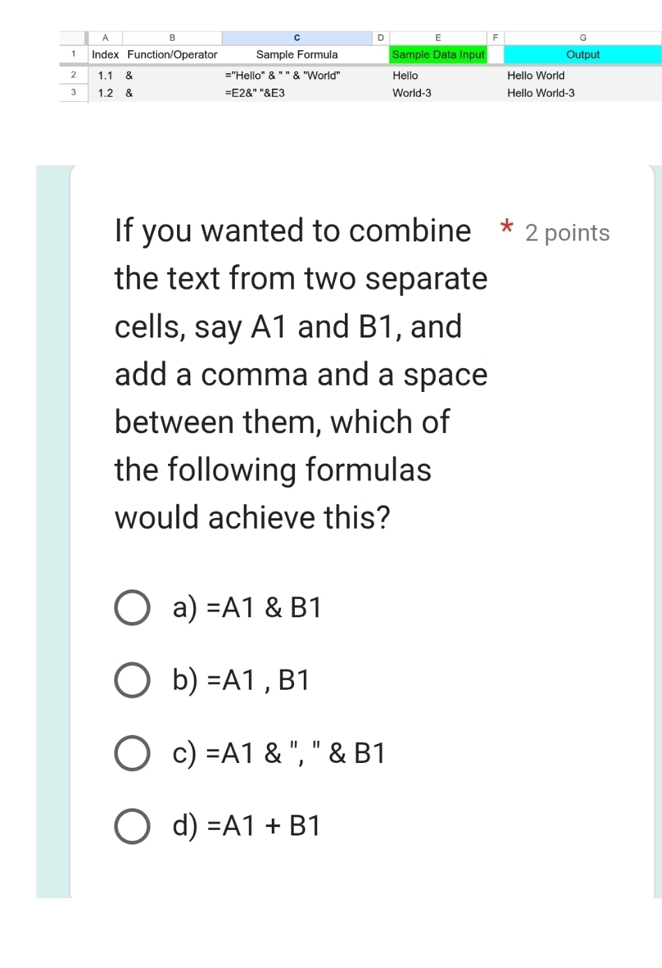 Solved: If you wanted to combine * 2 points the text from two separate ...