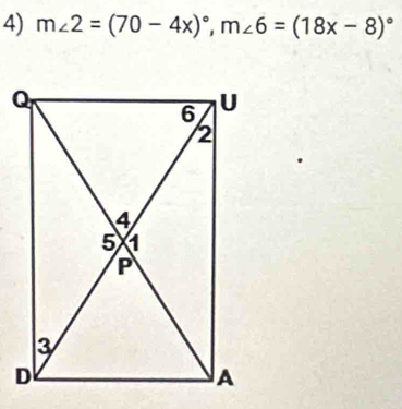 m∠ 2=(70-4x)^circ , m∠ 6=(18x-8)^circ 