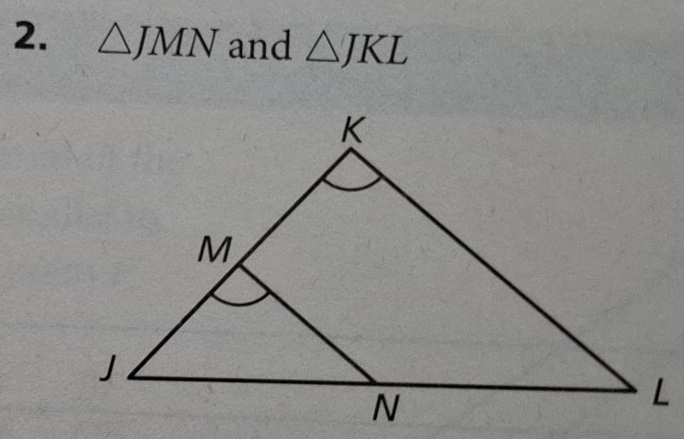 △ JMN and △ JKL