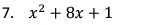 x^2+8x+1