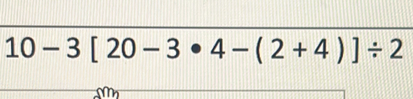 10-3[20-3· 4-(2+4)]/ 2