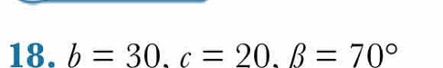 b=30.c=20. B=70°