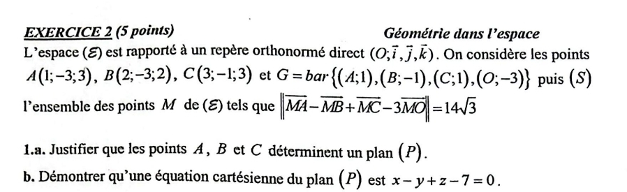 Résolu :Géométrie dans l’espace L'espace (E) est rapporté à un repère ...