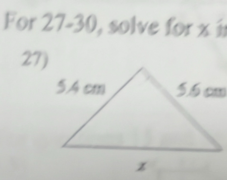 For 27-30, solve for x 1 
27)