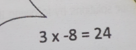 3x-8=24