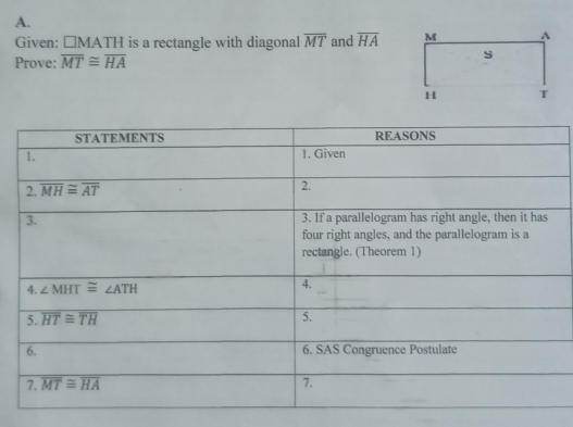 Given: □ MATH is a rectangle with diagonal overline MT and overline HA
Prove: overline MT≌ overline HA