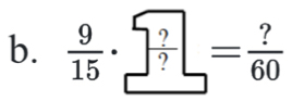  9/15 · □ = ?/60 