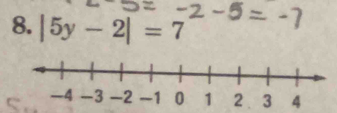 |5y-2|=7
3 4