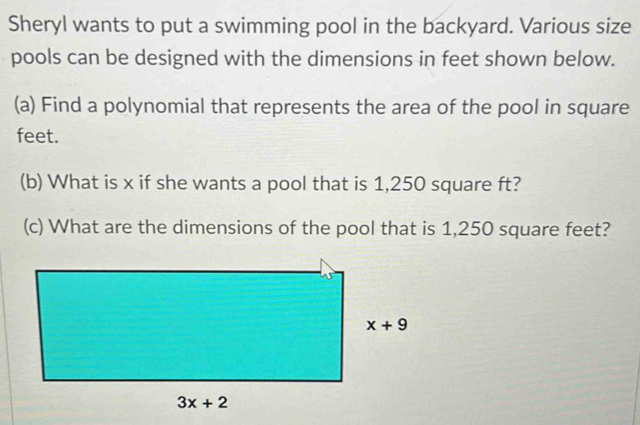 Solved: Sheryl wants to put a swimming pool in the backyard. Various ...
