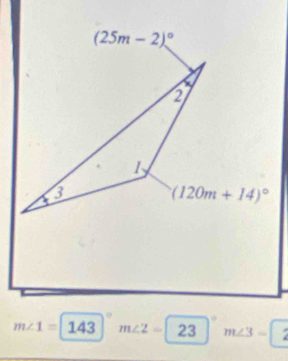 m∠ 1=143 m∠ 2=2 m∠ 3=