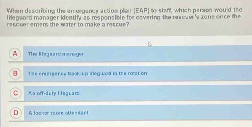 Solved: When describing the emergency action plan (EAP) to staff, which ...