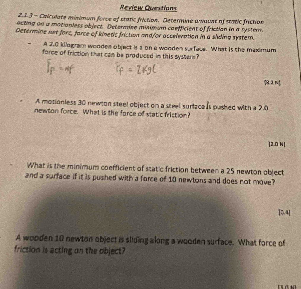 Solved: Review Questions 2.1.3 - Calculate minimum force of static ...