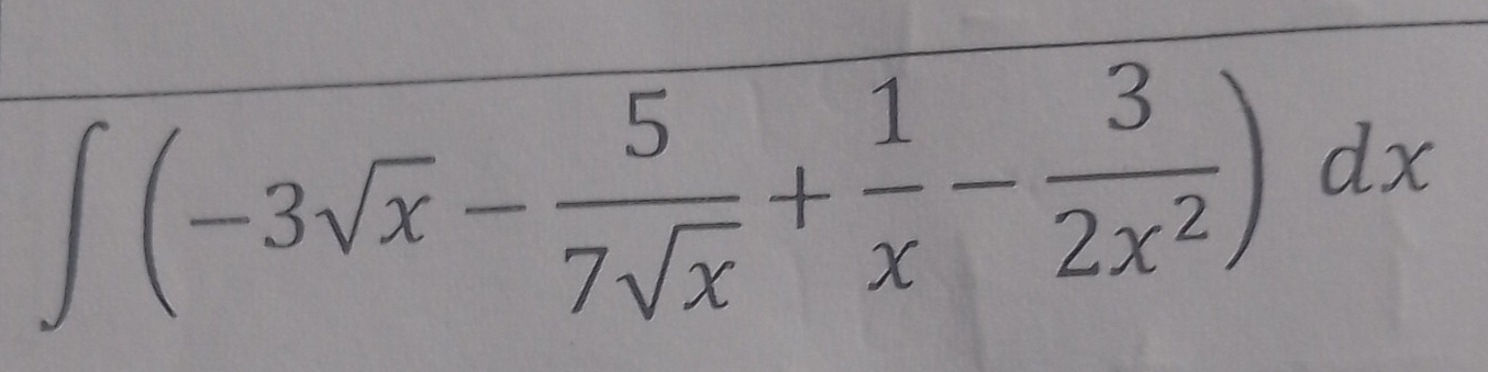 ∈t (-3sqrt(x)- 5/7sqrt(x) + 1/x - 3/2x^2 )dx