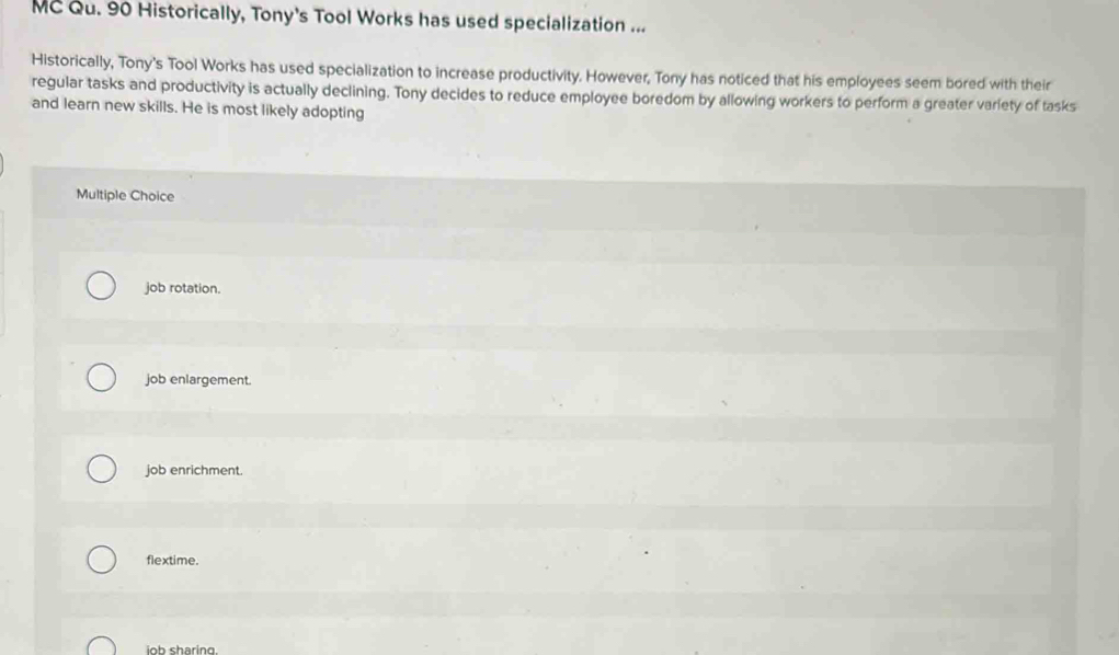 Solved: MC Qu. 90 Historically, Tony's Tool Works has used ...