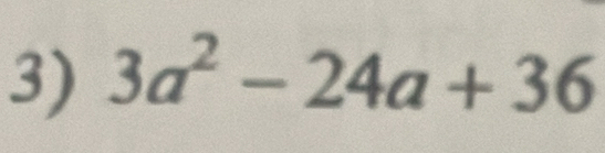 3a^2-24a+36