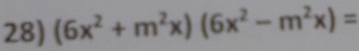 (6x^2+m^2x)(6x^2-m^2x)=