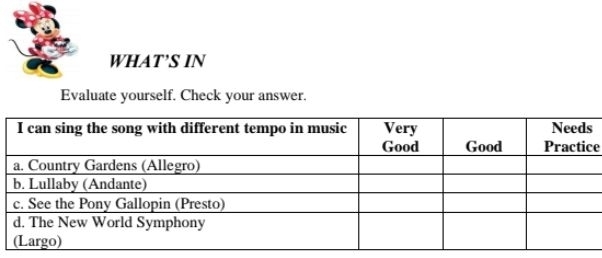 WHAT’S IN 
Evaluate yourself. Check your answer. 
e