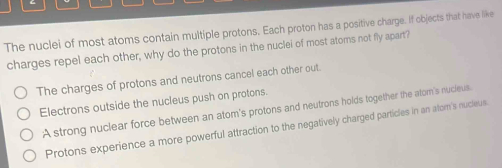 Solved: The nuclei of most atoms contain multiple protons. Each proton ...