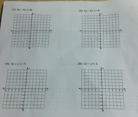9x-5y≤ 20
18) 3x-4y>-8
19) 3x+y>-5 20) 2x-y<2</tex>